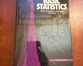 Basic Statistics: Tools for Continuous Improvement (Fourth Edition)