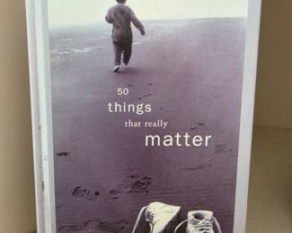 50 Things That Really Matter (Hallmark Gift Book)