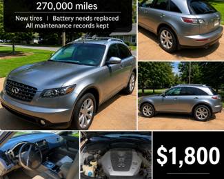 2005 Infiniti FX35 270,015 miles New tires | Battery will not hold a charge Maintenance records available