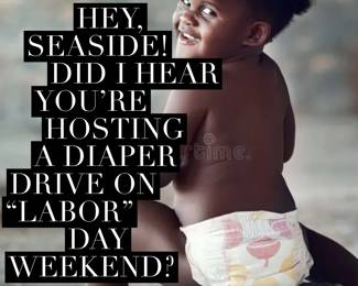 Yes, that's right! Most Needed: Diaper sizes 4, 5, 6, 7 & 2T-5T, Pull-Ups, and wipes. We'd love your help making a difference while you shop with us.