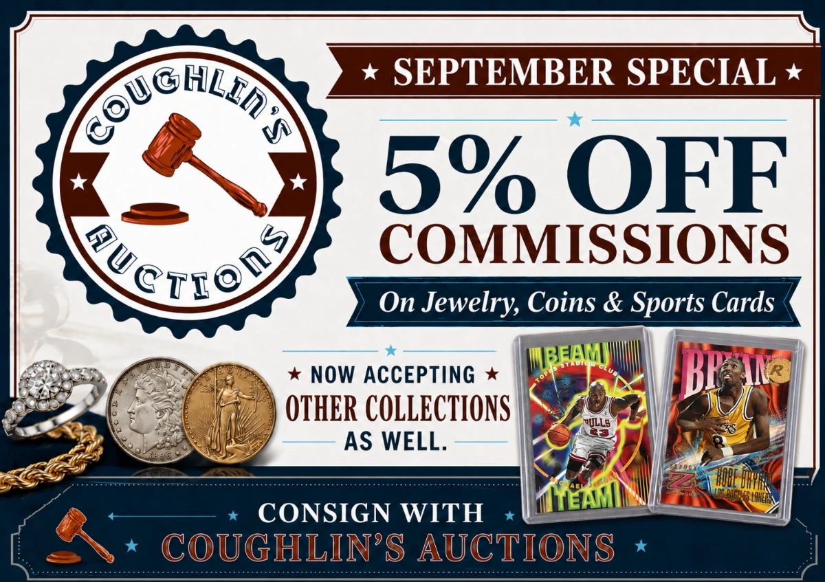 Coughlins Auctions September Consignment Special
