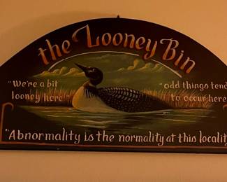 Custom Hand-Painted 'The Looney Bin' Sign