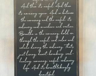Lot #56- L.R. Knost “Life Is Amazing” Framed Quote Wall Art