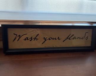 Lot #53- Framed “Wash Your Hands” Bathroom Sign