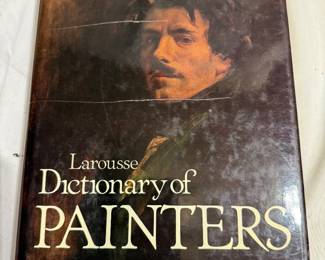 Larousse Dictionary of Painters Illustrated Fine Art Reference Hardcover Book