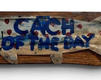 Folk Art "Catch of the Day" Trade Sign