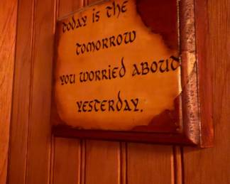 Vintage "Today is the tomorrow you worried about yesterday" Wood Wall Plaque
