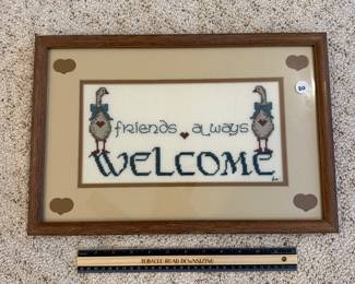 J179 - $20. "Friends Always Welcome" Cross stitch.
