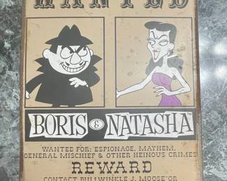 Boris and Natasha Wanted Sign