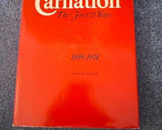 Carnation: The First 75 Years 1899-1974 by John D. Weaver
