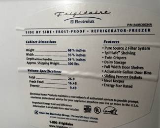 #266 Frigidaire SXS Refrigerator/Freezer Model FRS26H5ASB4 - Stainless Steel - You Move 26cu - Working $400.00