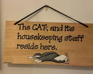 Nubia McLean Hand-Painted "The Cat, and its housekeeping staff reside here" Wooden Sign