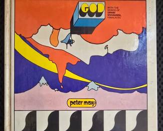 Vintage 1970 "God" By Peter Max. HC. With Words Of Swami Sivananda, Himalayas