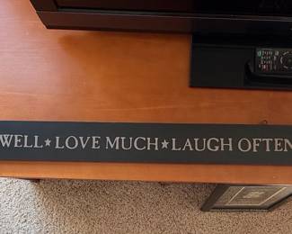 Live Well Love Much Laugh Often Wall Sign