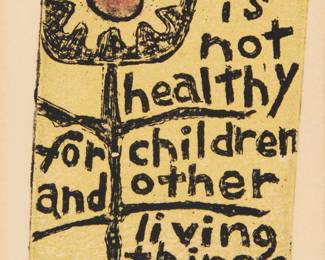 2353 Lorraine Schneider (1925-1972) "Primer (War is Not Healthy for Children and Other Living Things)," 1966 Etching in colors on wove paper Presumably from the edition of 100 (there was also a separate edition of 200) Initialed and titled in pencil in the lower margin: LS / Primer; inscribed "Lorraine / Schneider" in blue ink, likely by another hand, on white tape affixed to the sheet's verso Plate: 2 1/4 x 1 7/8 in.; Sheet: 6 1/4 x 4 1/8 in. Estimate: $3,000 - $5,000