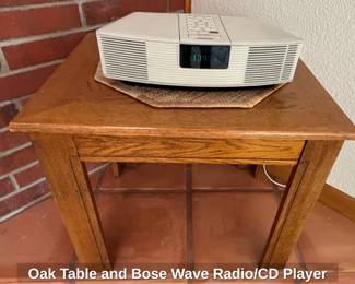 Oak Table and Bose Wave Radio or CD Player