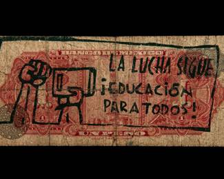  1967 Banco De México 1 Peso Banknote – Hand-Drawn "La Lucha Educación Para Todos" Protest Art