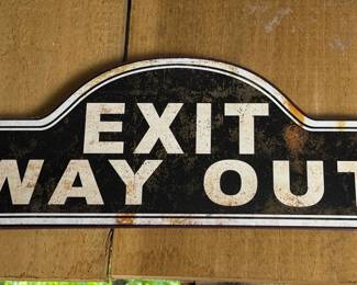 Vintage Metal "Exit Way Out" Sign Style