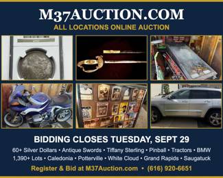M37Auction.com All Locations Online Auction – Bidding Closes Tuesday, Sept 29 – Caledonia, Potterville, White Cloud, Grand Rapids & Saugatuck