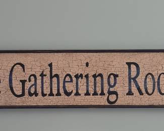 The Gathering Room Distressed Wood Sign