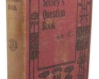 21 - 1905 1st Ed. Seeley's Question Book (Description): First edition of Seeley's Question Book,  published in 1905 by F.A. Owen Publishing Co.  The book features a red cloth cover with  decorative Art Nouveau-style floral borders  and black lettering. The spine shows the title with publisher's mark, and the binding  displays characteristic wear consistent with  its age. An interesting educational volume  from the early twentieth century.