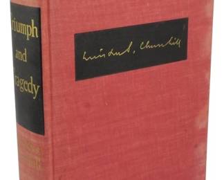 81 - 1953 1st Ed. Triumph & Tragedy WWII Vol VI (Description): Triumph and Tragedy by Winston Churchill,  first edition published in 1953. This volume  is part of Churchill's monumental series on  The Second World War. The book features a red  cloth binding with gold lettering on the spine and Churchill's facsimile signature in  gold on the front cover against a black  panel. This is Volume VI of the series  documenting Churchill's account of the final  year of World War II and the Allied victory.