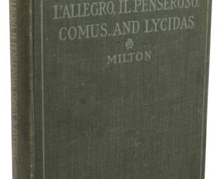 37 - 1900 Ed. Milton's L'Allegro IL Penseroso (Description): A 1900 edition of Milton's L'Allegro, IL  Penseroso, Comus and Lycidas. This volume is  part of the Standard English Classics series,  featuring a dark green cloth hardcover  binding with decorative silver-toned lettering and ornamental designs on the front  cover and spine.