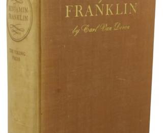 47 - 1938 1st Ed. Benjamin Franklin by Carl Van (Description): First edition of Benjamin Franklin by Carl  Van Doren, published in 1938 by The Viking  Press. This biography features a tan cloth  hardcover binding with gilt lettering on the  front cover and spine. The spine displays the author's name and title within a decorative  oval cartouche. A comprehensive and acclaimed  work on the life of one of America's  founding fathers.