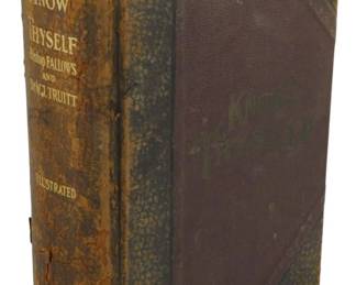 4 - 1911 Know Thyself or Natures Secrets (Description): 1911 edition of Know Thyself or Natures  Secrets Revealed by Bishop Fallows and Dr.  W.J. Truitt. This illustrated volume is  published by The A. Mullikin Co. The book  features a brown cloth cover with gilt lettering on the spine. The binding shows  significant wear with losses to the spine  covering, exposing the underlying material.  The covers exhibit age-related wear  consistent with a volume over a century old.