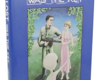 59 - 1993 1st Ed. Lost Was the Key Signed Haley (Description): First edition of "Lost Was the Key" by Leah  A. Haley, published in 1993 and signed by the  author. This hardcover book features a blue  dust jacket with illustrated cover art  depicting a military figure, a woman in pink, and an alien figure in a pastoral setting.  Published by Greenleaf Publications.