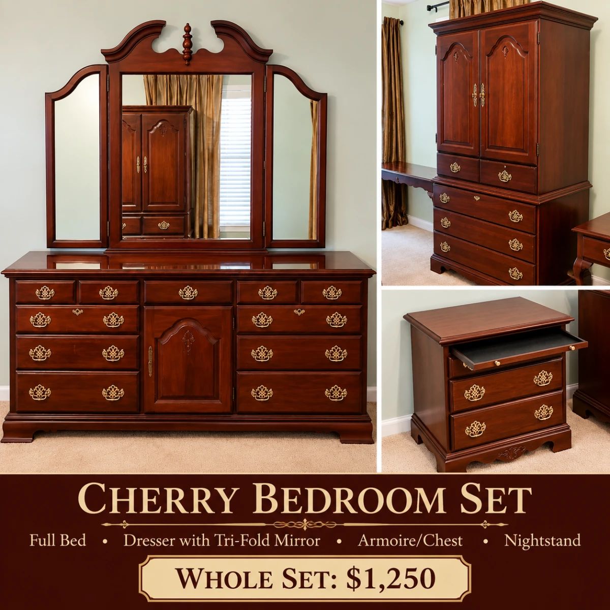 Cherry wood bedroom set with full bed, dresser with tri-fold mirror, armoire/chest and nightstand. Complete set $1,250.
