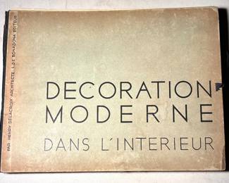 architectural design portfolio titled Décoration moderne dans l'intérieur by Parisian architect Henry Delacroix, published by S. de Bonadona in Paris around 1935 (we have volumes one and two, sold separately)