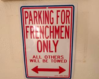 Kings International Parking for Frenchmen Only Novelty Sign