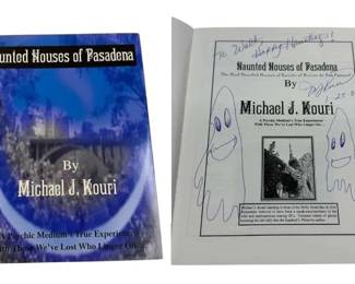 Signed Haunted Houses Of Pasadena  Michael J. Kouri