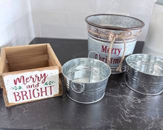 Galvanized metal buckets + "Merry and Bright" box + Christmas tin. $25