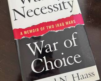 "War of Necessity / War of Choice" Autographed by Richard N. Haass