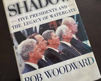 "Shadow - Five Presidents and the Legacy of Watergate" Autographed by Bob Woodward