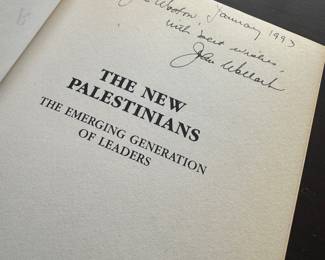 "The New Palestinians - The Emerging Generations of Leaders" Autographed by John Wallach