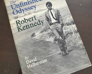 "The Unfinished Odyssey of Robert Kennedy" Autographed by David Halberstam