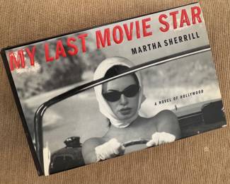 "My Last Movie Star" Autographed by Martha Sherill (2 Autographed Copies)