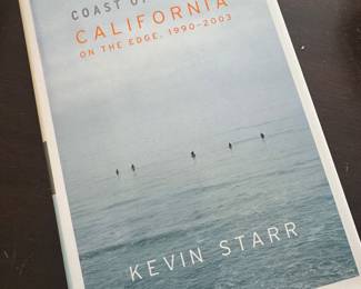"Coast of Dreams - California on the Edge 1990-2002" Autographed by Kevin Starr