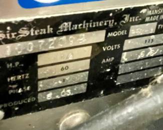 LOT # 083  - SIR STEAK MACHINERY, INC. MEAT CUBER/MINCER