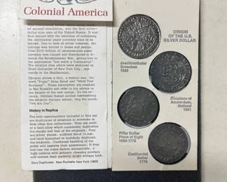 Lot #68 Dory Duplicates Colonial America 4-Coin Replica Set Continental Dollar Piece of Eight