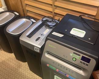 YUP WE HAVE A FEW SHREDDERS  - BE LIKE GOLDILOCKS ON THIS STUFF :)