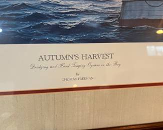  5. Autum’s Harvest  220/800 by Thomas Freeman A.S.M.A. “Dredging & Hand Tonging Oysters on the Bay” 1984