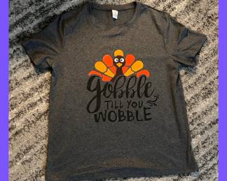 Fall "Gobble Til You Wobble" - Short Sleeve Tee Shirt - Size Large - (NEW)