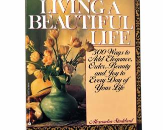 Alexandra Stoddard, Living a Beautiful Life, Avon Trade Paperback