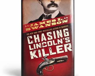 James L. Swanson, Chasing Lincoln's Killer, Scholastic Press Hardcover