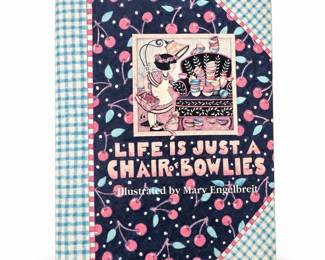 Mary Engelbreit, Life Is Just a Chair of Bowlies, Miniature Hardcover Gift Book