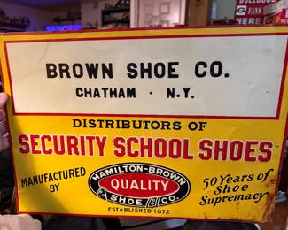 100 plus year old , Brown Shoe Company, metal sign
